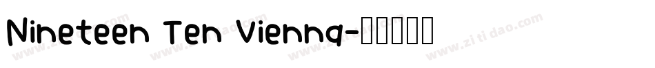 Nineteen Ten Vienna字体转换